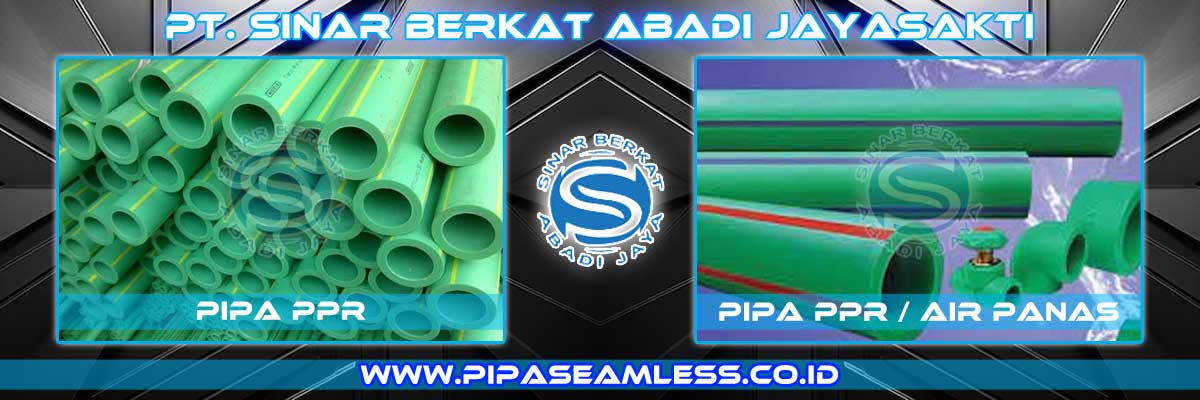 Pipa PPR - PT. Sinar Berkat Abadi Jayasakti